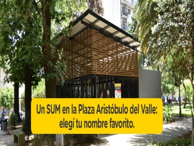 16 de Enero-Se realizará un Concurso para ponerle nombre al nuevo Salón de usos múltiples de la Plaza Aristóbulo del Valle_